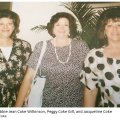 Bobbie Jean Coke Wilkinson, Peggy Coke Gill, and Jacqueline Coke