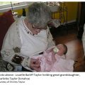 Louelle Bailiff Taylor holding great granddaughter, Charlotte Taylor Donahoe